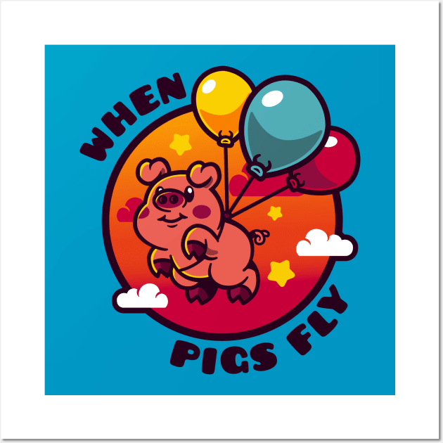 When Pigs Fly Wall Art by arigatodesigns